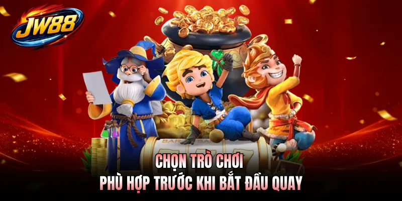 Slot Game GO99 4 Chọn trò chơi phù hợp trước khi bắt đầu quay