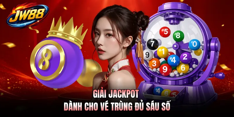 Mega 6/45 GO99 - Săn Jackpot Lớn Qua Mỗi Kỳ Quay Số 3 Giải Jackpot dành cho vé trùng đủ sáu số