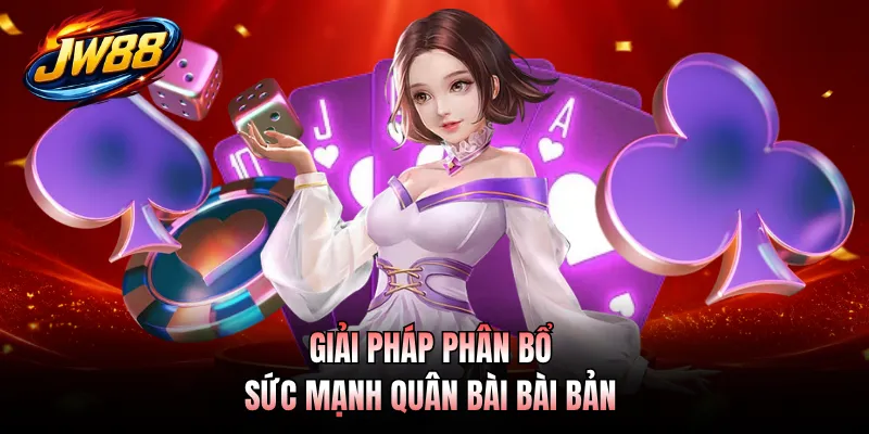 Mậu Binh GO99 - Tựa Game Giải Trí Trực Tuyến Đẳng Cấp 4 Giải pháp phân bổ sức mạnh quân bài bài bản
