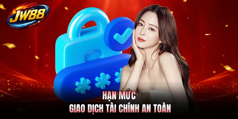 Đăng Nhập GO99 2 Hạn mức giao dịch tài chính an toàn