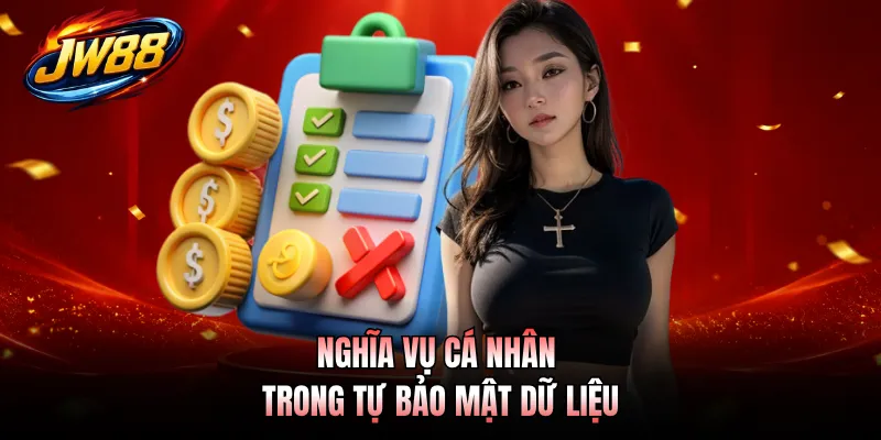 Điều Khoản Điều Kiện GO99 2 Nghĩa vụ cá nhân trong tự bảo mật dữ liệu