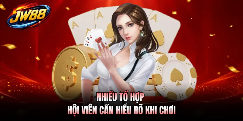 Tiến Lên Miền Nam GO99 - Luật Tham Gia Dễ Nắm Bắt Nhất 3 Nhiều tổ hợp hội viên cần hiểu rõ khi chơi
